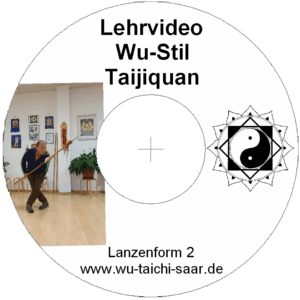 Tai Chi Chuan Wu Stil - mit Sifu Jürgen Meyer - Lanzenform Teil 2