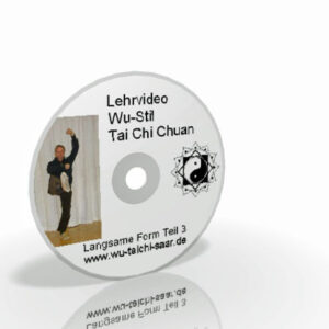 Tai Chi Chuan Wu Stil - mit Sifu Jürgen Meyer - Gesundheitsform III