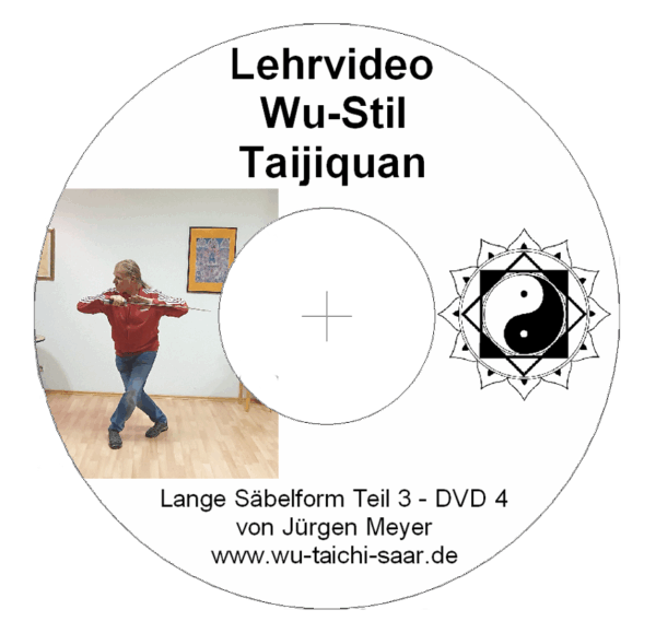 Tai Chi Chuan Wu Stil - mit Sifu Jürgen Meyer - Lange Säbelform Teil 3 DVD 4