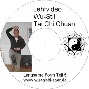 Tai Chi Chuan Wu Stil - mit Sifu Jürgen Meyer - Gesundheitsform V